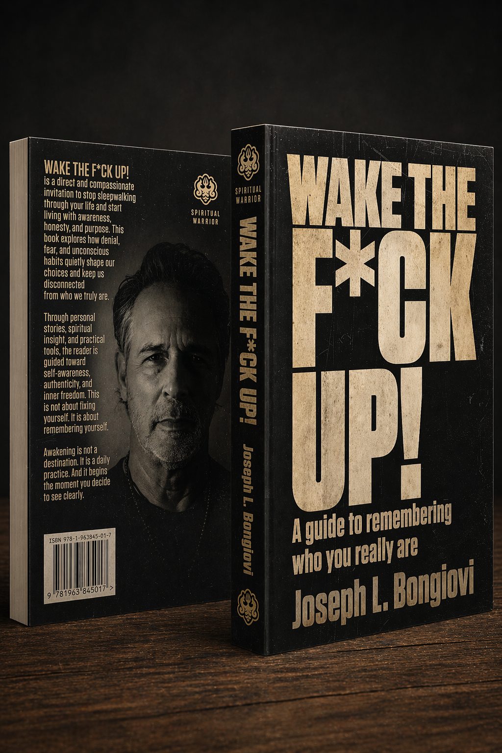 Wake the F*ck Up! book by Joseph L. Bongiovi, spiritual warrior design, paperback